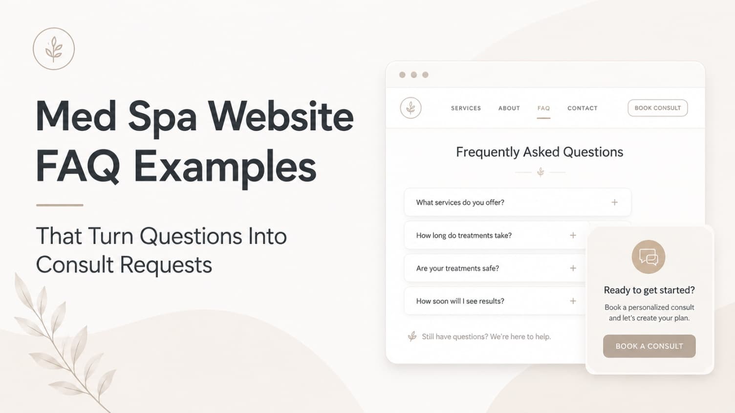 Med spa website FAQ examples turning Botox, filler, laser, pricing, and consult questions into booking paths